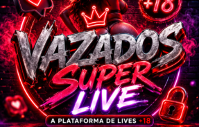 VAZADOS SUPER LIVE🔞🔥
